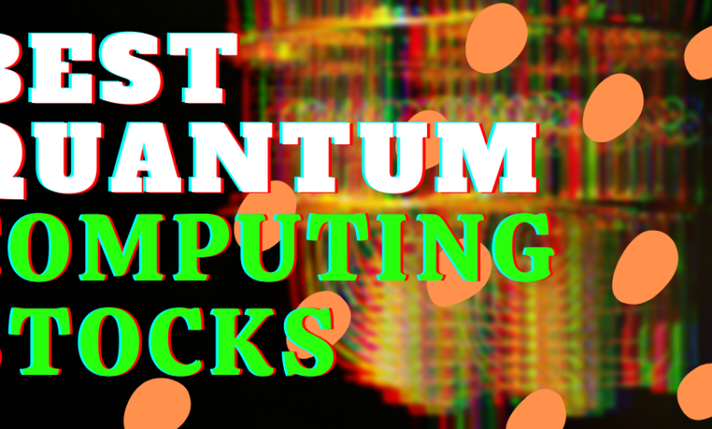 Quantum Tech Stocks to Watch in 2025